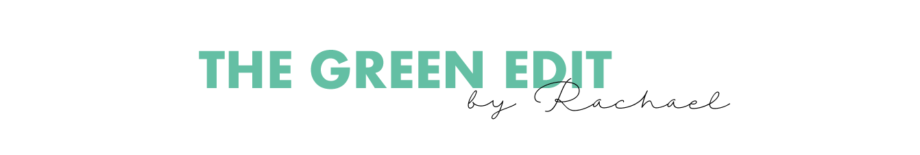 THE GREEN EDIT THE GREEN EDIT